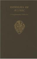 Homilies of Aelfric vol II a Supplementary Collection