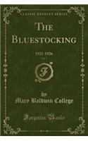 The Bluestocking, Vol. 3: 1925-1926 (Classic Reprint)