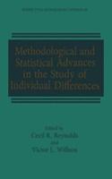 Methodological and Statistical Advances in the Study of Individual Differences