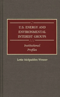 U.S. Energy and Environmental Interest Groups