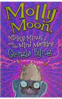 Molly Moon, Micky Minus and the Mind Machine