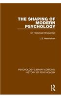The Shaping of Modern Psychology