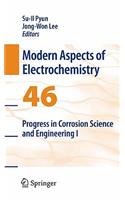 Progress in Corrosion Science and Engineering I