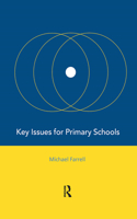 Key Issues for Primary Schools