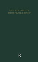 Routledge Library of British Political History: Labour and Radical Politics 1762-1937