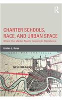 Charter Schools, Race, and Urban Space