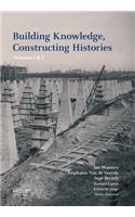 Building Knowledge, Constructing Histories