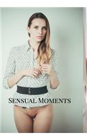 Sensual Moments