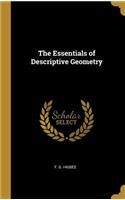 The Essentials of Descriptive Geometry