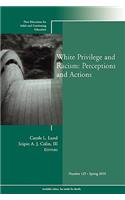 White Privilege and Racism: Perceptions and Actions