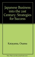 Japanese Business into the 21st Century