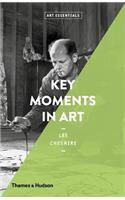 Key Moments in Art: Art Essentials