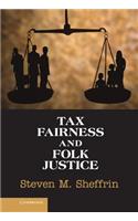 Tax Fairness and Folk Justice