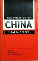 The Politics of China 1949–1989