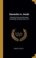 Samantha vs. Josiah