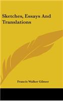 Sketches, Essays And Translations