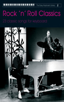 Easy Keyboard Library: Rock 'n' Roll Classics: (Easy Keyboard Library)