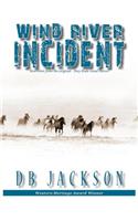 Wind River Incident
