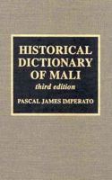 Historical Dictionary of Mali