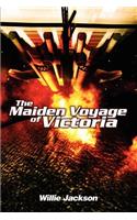 The Maiden Voyage of Victoria