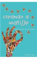 Creando a Matisse