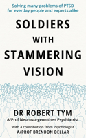 Soldier With Stammering Vision