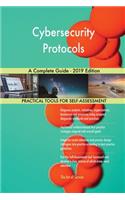 Cybersecurity Protocols A Complete Guide - 2019 Edition