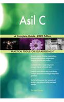 Asil C A Complete Guide - 2020 Edition