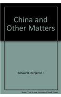 China and Other Matters