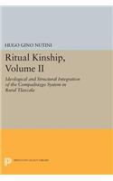 Ritual Kinship, Volume II