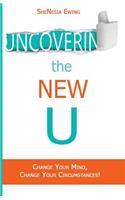 Uncovering The New U
