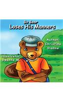 Bo Bear Loses His Manners