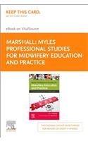 Myles Professional Studies for Midwifery Education and Practice Elsevier eBook on Vitalsource (Retail Access Card)