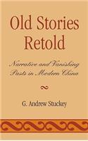 Old Stories Retold