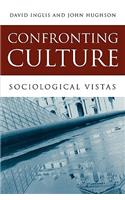 Confronting Culture: Sociological Vistas