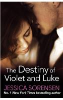 The Destiny of Violet and Luke: (Callie and Kayden)