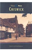 Chiswick Then and Now