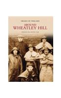 Around Wheatley Hill: Images of England