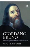 Giordano Bruno: Philosopher of the Renaissance