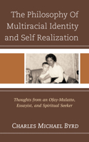 Philosophy of Multiracial Identity and Self Realization