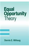 Equal Opportunity Theory