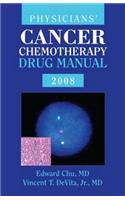 Physicians' Cancer Chemotherapy Drug Manual 2008