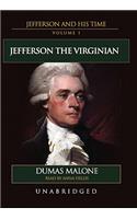 Jefferson the Virginian: (01 Jefferson & His Time (Blackstone Audio))