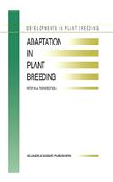 Adaptation in Plant Breeding