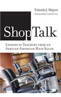 Shoptalk--Lessons in Teaching from an African American Hair Salon