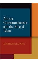 African Constitutionalism and the Role of Islam
