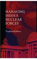Managing India's Nuclear Forces