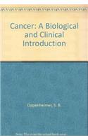 CANCER: BIOLOGICAL & CLINICAL INTRO