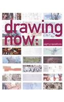 Drawing Now: Eight Propositions