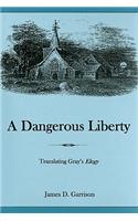 Dangerous Liberty: Translating Grey's Elegy